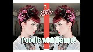 Vintage Hair Tutorial: Poodle With Bangs! Cherry Dollface