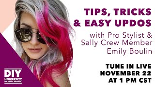 Live Class: Tips, Tricks, & Easy Updos | Diy University By Sally Beauty