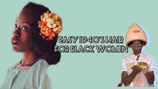 1940'S  Hair For Black Women