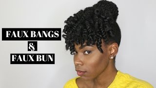 Faux Curly Bang And Bun Tutorial | Med/Short 4C Natural Hair