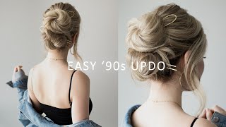 How To: Easy Updo - '90S Inspired  Perfect For Prom, Weddings, Work