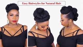 Easy Hairstyles For Natural Hair | No Extensions Natural Hair Hairstyles | 4C Hair