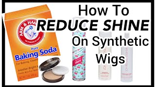 How To Reduce Shine On Synthetic Wigs! | Demo Of Baking Soda Bath! | Tazs Wig Tips!