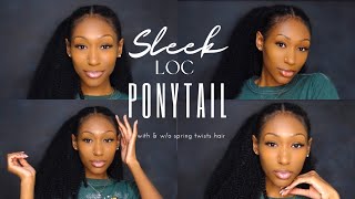 Sleek Loc Ponytail | No Retwist | With & W/O Hair Extension |Tiana Alexandra