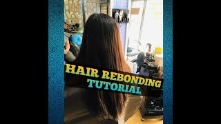 Hair Rebonding Tutorial (Step By Step)