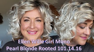 Ellen Wille Girl Mono In Pearl Blonde Rooted 101.14.16 | New Color!  Wig Review And Color Spotlight!