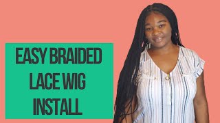Easy Beginner Friendly Install Of Amazon Braided Lace Wig/ Brinbea Swiss Lace Knotless Box Braids