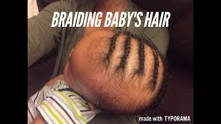 Braiding My Sons Hair| 5 Month Old Baby Boy