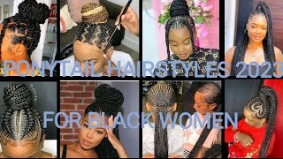 #2023 Newest Braided Ponytail Hairstyles/Updo/Most Popular African-American Hairstyles For Ladies #5
