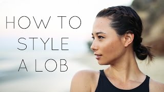 6 Easy Ways To Style Short/Medium Length Hair (Lob)