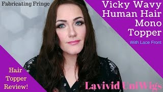 Human Hair Topper Review - Vicky Wavy Hh Mono Topper With Lace Front - Lavivid Uniwigs