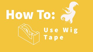 How To Use Wig Tape On A Wig Or Topper