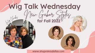 Wig Talk:  New Gabor Wig Styles!  Blushing Beauty, Unspoken, Bend The Rules!