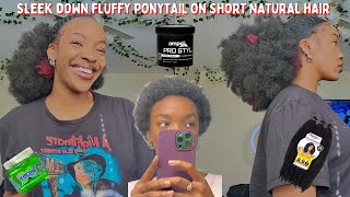 Sleek Down Fluffy Ponytail Tutorial (On Short Natural Hair) | Under $10