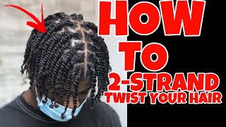 How To 2Strand Twist Your Hair In 2022!!Easy Steps #Howto #Hairstyle #Freeformlocs
