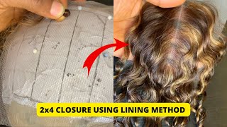 How To Make A Lace Closure | 2 By 4 Closure Using Lining Method