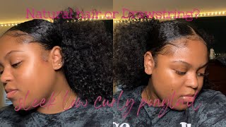 Sleek Low Curly Ponytail On Natural Hair W/ Drawstring Ponytail ** No Heat**
