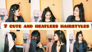 7 Cute And Simple Hairstyles || Heatless Hair Styles ||