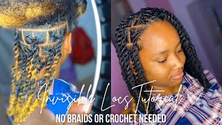 Invisible Locs Tutorial *Easiest Method* No Crochet Or Braids Needed