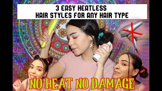  3 Heatless Hairstyles For You | No Damage | All Hair Types And Damaged Hair | Hair Growth Buns
