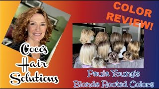 Paula Young'S Blonde Rooted Colors Compared!