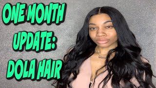 Dola Hair| Lets Talk 1 Mo Update Sis