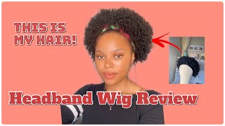 Wow! This Is My Hair...The End-Short Kinky Headband Wig Review