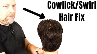 How To Fix A Cowlick Or Swirl In Your Hair - Thesalonguy
