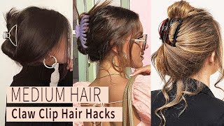 How To: Chic Claw Clip Hairstyles For Medium Hair