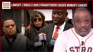 Black Woman Sues L'Oreal, Claims Chemical Hair Straightening Products Are Linked To Her Cancer