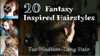 20 Fantasy Inspired Hairstyles For Long-Medium Hair //Easy & Quick