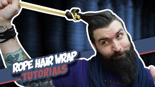 The Rope Hair Wrap Tutorials