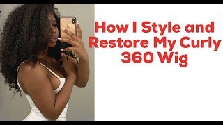 How I Style And Restore My Curly 360 Wig