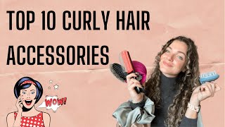 Top 10 Curly Hair Accessories You Need | Must Haves | Karinacurls