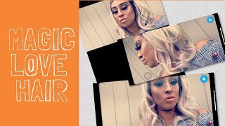 Magic Love Hair Unboxing/Tone/Review Plus Update