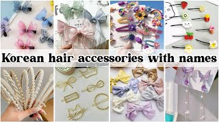 Korean Hair Accessories With Names * Cute Hair Accessories For Girls * Style Point