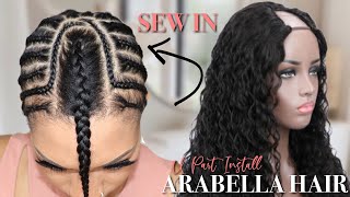 How To: Sew In A U Part Wig | Beginner Friendly | Ft Arabella Hair | Tyestylez