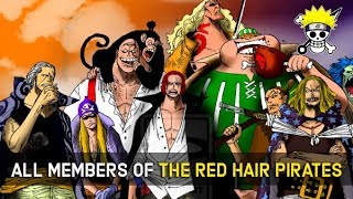 All Known Members Of The Red Hair Pirates | The Current Strongest Crew In One Piece