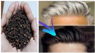 Gray Hair To Black Hair Naturally Permanently In 6 Minutes | Grey Hair Natural Dye With Cloves