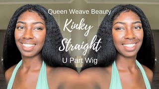 Natural Hair Kinky Straight Hair You Need This Fall  | U-Part Wig | Queen Weave Beauty