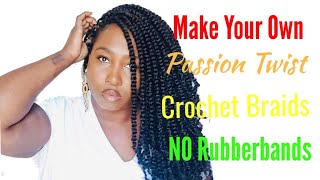 Diy Passion Twist Crochet Braids | No Rubber Bands | Shayla Monish