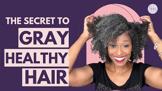 The Secret To Healthy Gray Hair - 3 Simple Tips