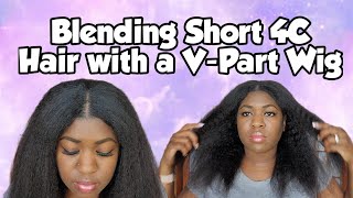 Blending Short 4C Hair With A V-Part Wig, Julia Beginner Friendly Kinky Straight V Part Wigs
