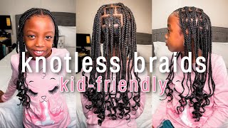 Knotless Braids For Kids | Feed In Method + Kid-Friendly