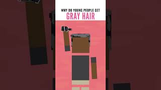 Why Do Young People Get Gray Hair? #Shorts #Education