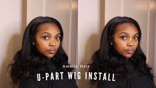 Affordable Amazon U-Part Wig Install | Amella Hair |