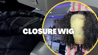 How To Make A Lace Closure Wig| Step By Step Process|Beginner Friendly