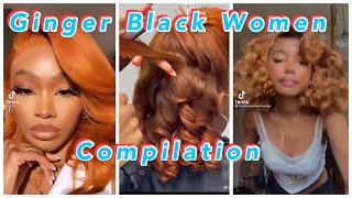 Black Women Ginger Hair Compilation! Silk Press, Hair Dye, Wigs, Etc! Fall Season Hair