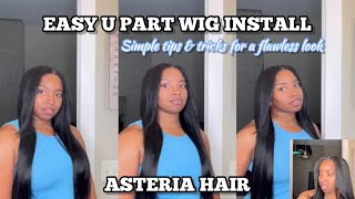 No Lace! Flawless & Easy Straight U Part Wig Install | Beginner Friendly Ft. Asteria Hair