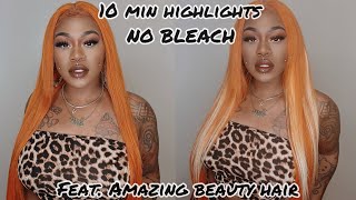 10 Min Highlights No Bleach!? Feat. Amazing Beauty Hair Extensions